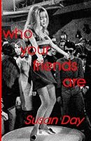 Who your friends are 1512296066 Book Cover