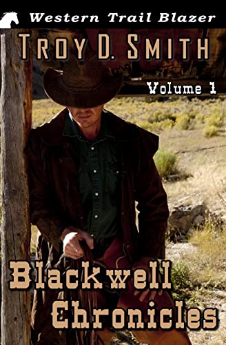 Blackwell Chronicles Volume 1 1506029450 Book Cover