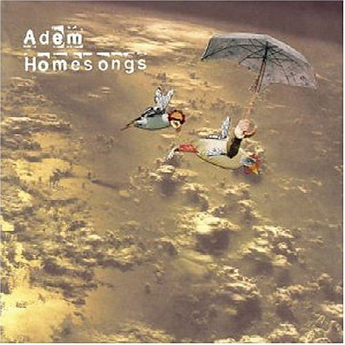 Homesongs [Audio CD] Adem; Mike Parker and Joe Goddard