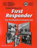 Student Workbook for First Responder: Your First Response in Emergency Care 0763704776 Book Cover