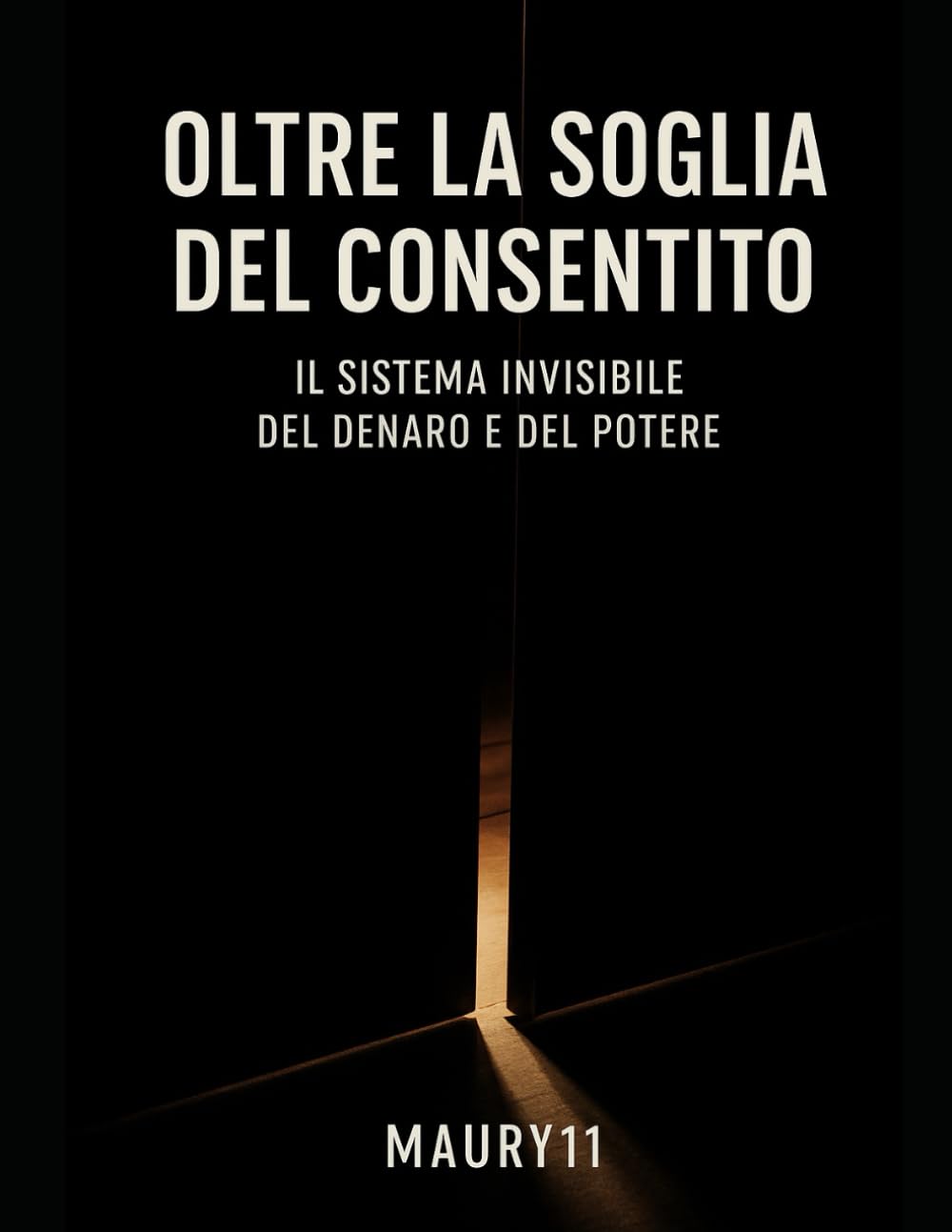 Oltre la soglia del consentito: Il sistema invisibile del denaro e del potere