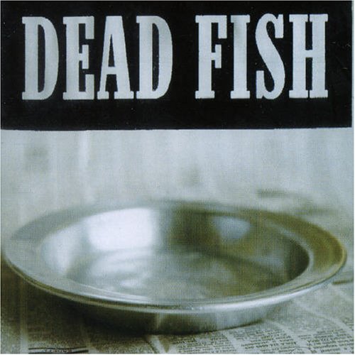 DEAD FISH - SIRVA-SE