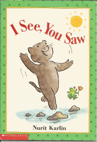 I See, You Saw (My First I Can Read Books) 0590516396 Book Cover