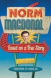 Based on a True Story: A Memoir