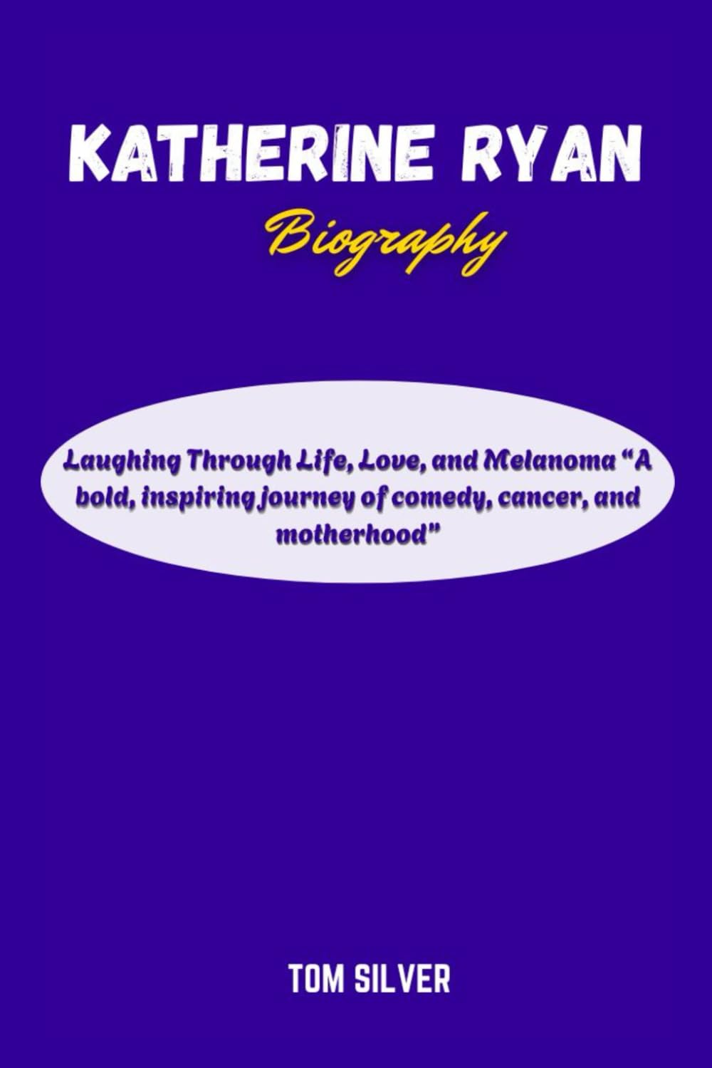 Katherine Ryan Biography: Laughing Through Life, Love, and Melanoma “A bold, inspiring journey of comedy, cancer, and motherhood”