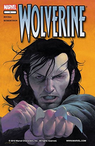 Amazon Wolverine 2003 2009 1 Ebook Rucka Greg Robertson