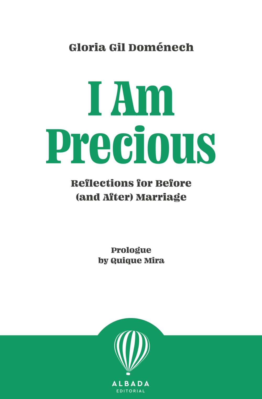 I am Precious: Reflections for Before (and after) Marriage