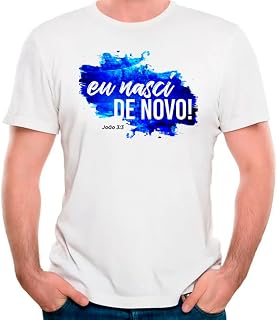 Camiseta eu nasci de novo batismo moda cristão gospel