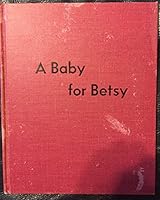 A Baby for Betsy B000H24V60 Book Cover