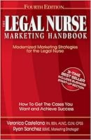 The Legal Nurse Marketing Handbook 0976093189 Book Cover