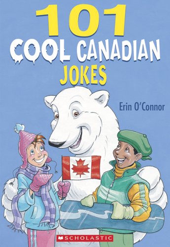 101 Cool Canadian Jokes [Paperback] O'Connor, Erin