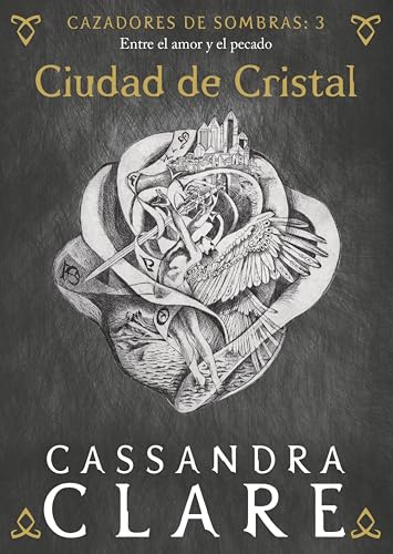 Ciudad de Cristal: Cazadores de sombras: 3