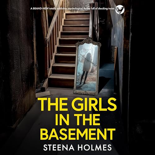 The Girls in the Basement (Written by Steena Holmes) episode artwork