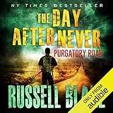 Purgatory Road: The Day After Never Series, Book 2