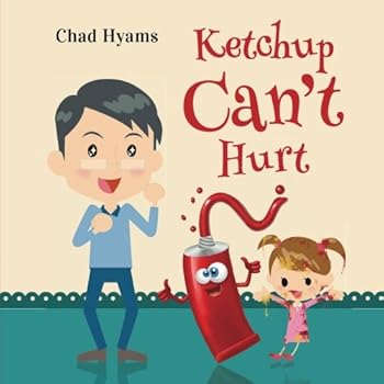 Paperback Ketchup Can't Hurt Book