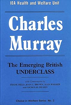 Paperback The Emerging British Underclass (Choice in Welfare Series No. 2) Book