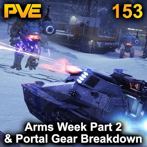 Arms Week Pt. 2 & Portal Gear Breakdown - Ep. 153 Podcast Por  arte de portada