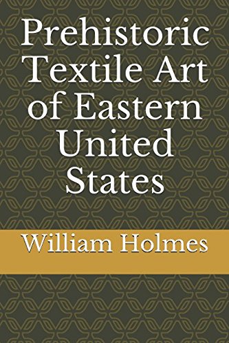 Prehistoric Textile Art of Eastern United States 1520267347 Book Cover