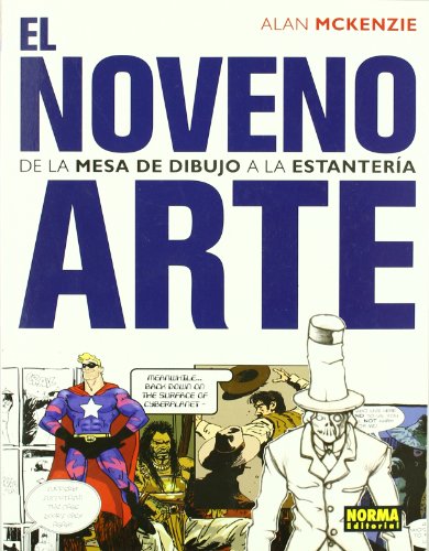 EL NOVENO ARTE:DE LA MESA DE DIBUJO A LA ESTA (LIBROS TEÓRICOS USA)