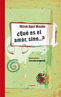 ¿Qué es el amor, sino...? 8496646645 Book Cover