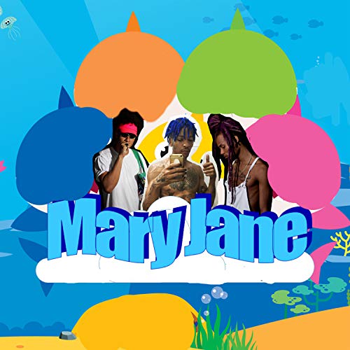 Mary Jane [Explicit]
