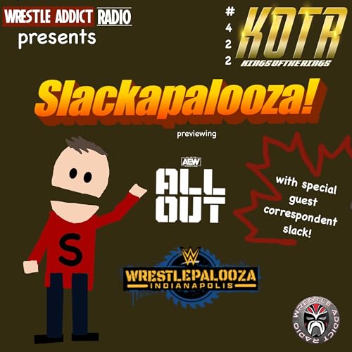 『KOTR 422: Slackapalooza』のカバーアート