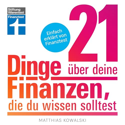 Enjoy 21 Dinge &amp;uuml;ber deine Finanzen, die du wissen solltest from Matthias Kowalski episode artwork