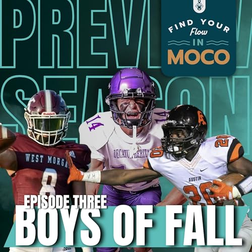 88: Find Your Flow: Boys of Fall Series- Episode 3