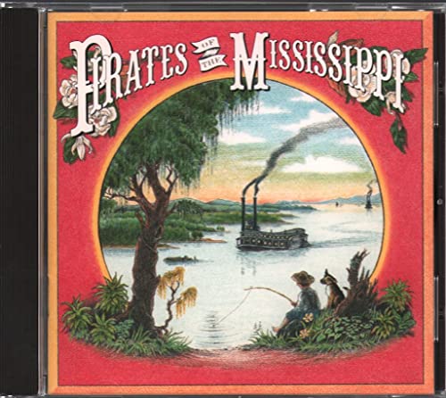 Pirates Of The Mississippi