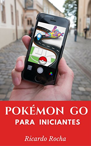 Pokémon Go para iniciantes