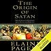 The Origin of Satan: How Christians Demonized Jews, Pagans, and Heretics
