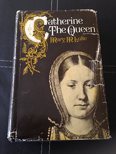 Catherine, the Queen 0698100468 Book Cover