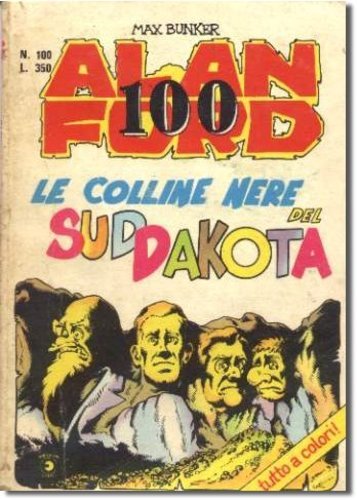  ALAN FORD N.100 - LE COLLINE NERE DEL SUD DAKOTA