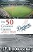 The 50 Greatest Dodgers Games of All Time