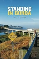 Standing in Gorda 0988214407 Book Cover