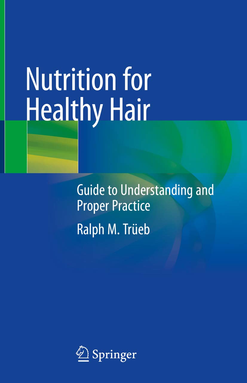 Nutrition for Healthy Hair: Guide to Understanding and Proper Practice (English Edition)