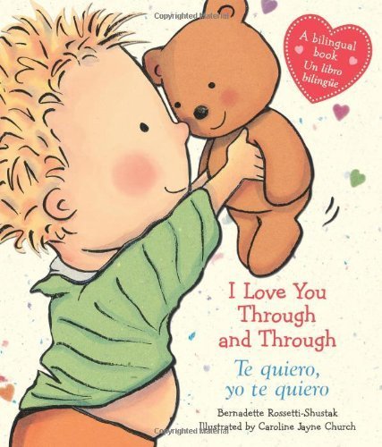 I Love You Through and Through / Te quiero, yo ... B014GFTQNQ Book Cover