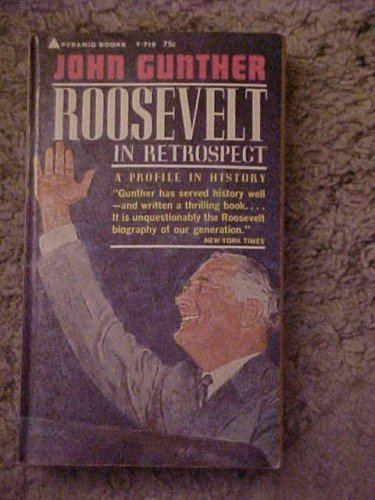 Roosevelt in Retrospect a Profile in His B001O94HC8 Book Cover