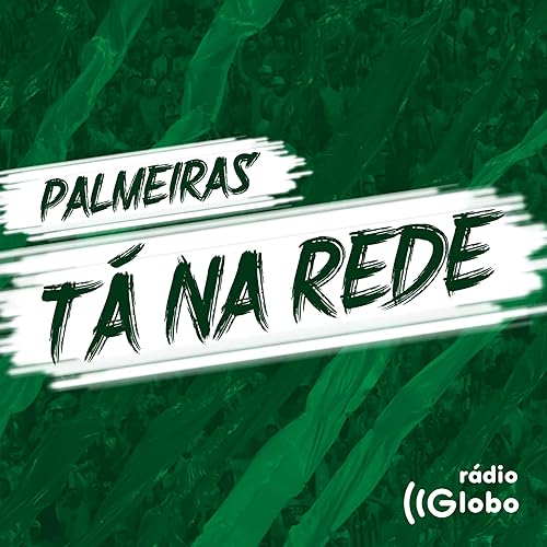Couverture de Palmeiras - T&aacute; na Rede