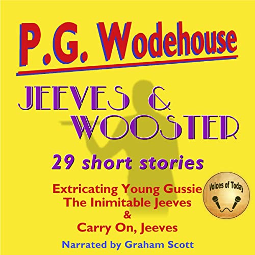 Listen to Jeeves and Wooster: 29 Short Stories by P. G. Wodehouse episode artwork