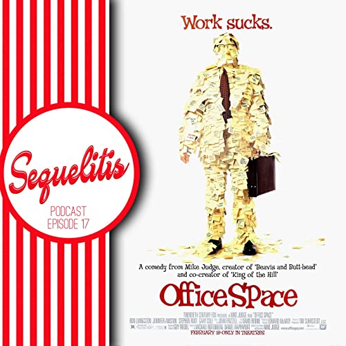Episode 17 - Office Space