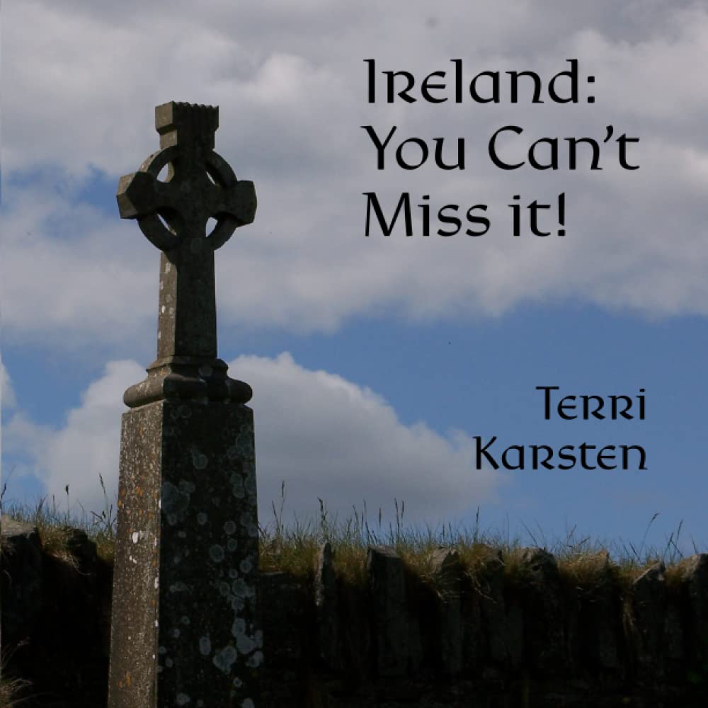 Ireland: You Can't Miss It