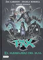 Pax. El mensajero del mal: Pax 4