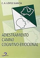 Adiestramiento canino cognitivo-emocional 8479786299 Book Cover