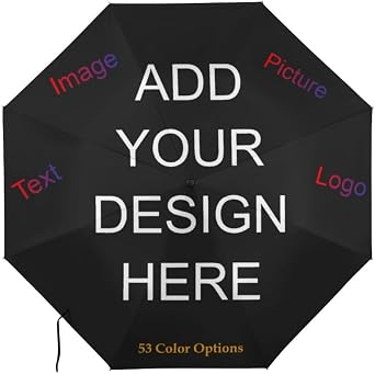 Custom Umbrella with Your Text Logo Image Picture Personalized | Folding Portable, Windproof Design for Rain Sun, Funny Gift for Men Women Friends Family Couple Girl Boy Mom Dad