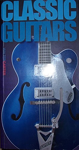 Classic Guitars B002QD1G7K Book Cover