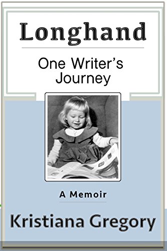 Longhand: One Writer's Journey 0986152226 Book Cover