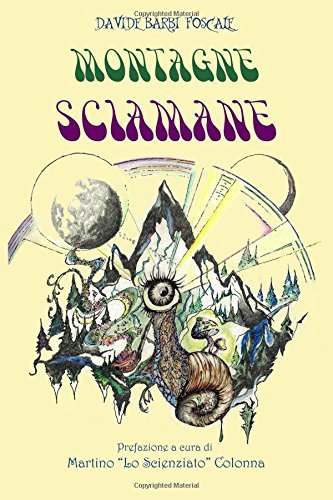 Montagne Sciamane by Davide Barbi Foscale (2015-05-23