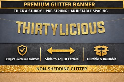Image of Pre-Strung Thirtylicious Gold Glitter Banner - Funny 30th Birthday and Anniversary Decorations for Men and Women - Party Supplies and Gifts