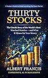 Thirty Stocks: The Untold Story of the World's Most Watched Number — and What It Means for Your Money